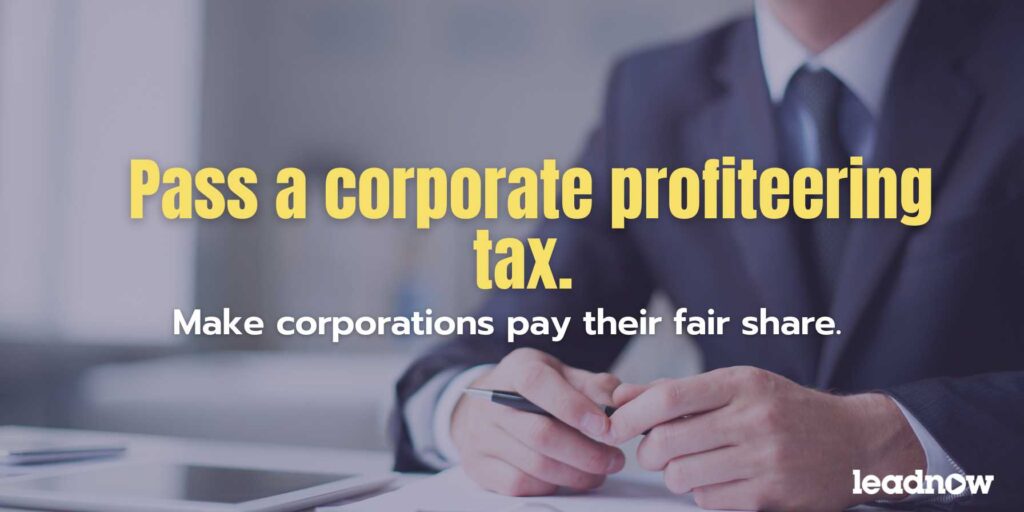 Tell Trudeau: Pass a corporate profiteering tax now