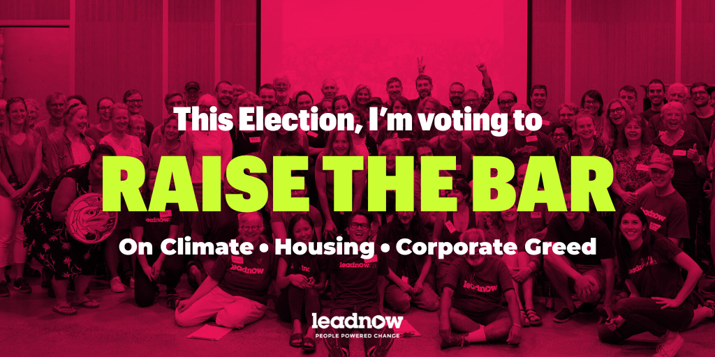 Text reads this election, I'm voting to raise the bar on climate, housing, corporate greed.