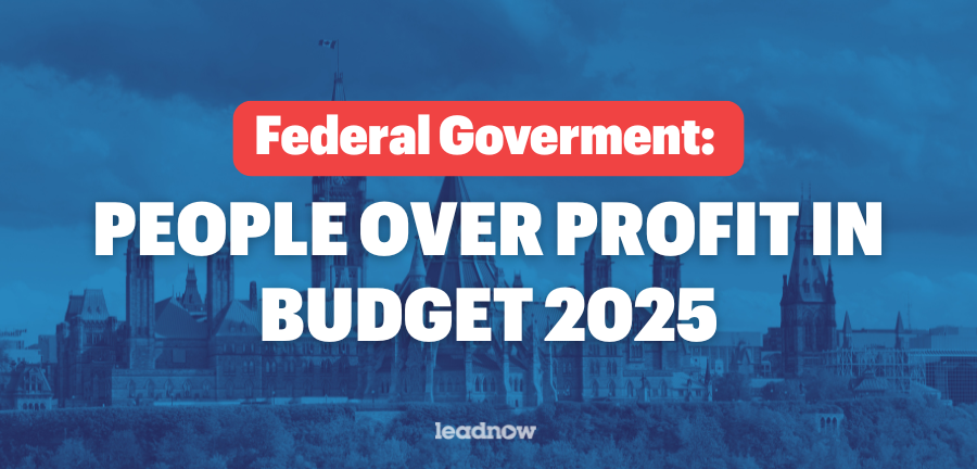 People over profits in the 2025 Budget 