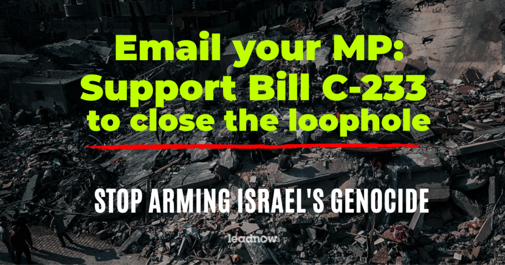 Federal MPs: Support Bill C-233 and close Canada’s arms loopholes